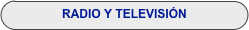 RADIO Y TELEVISIÓN